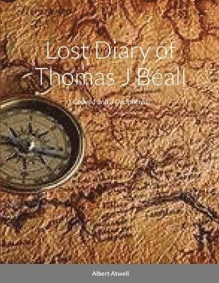 bokomslag Lost Diary of Thomas J Beall