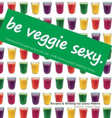 Be Veggie Sexy 1