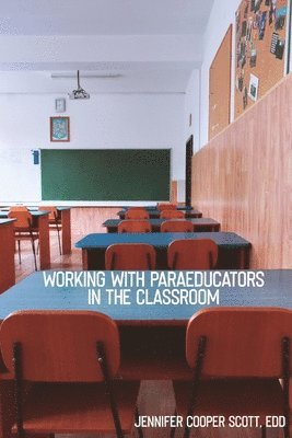 bokomslag Working with Paraeducators in the Classroom