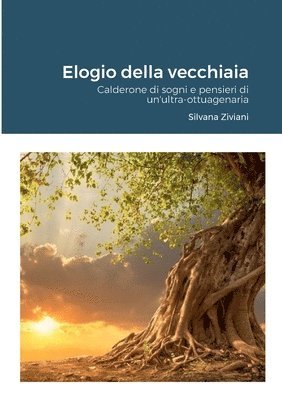 bokomslag Elogio della vecchiaia