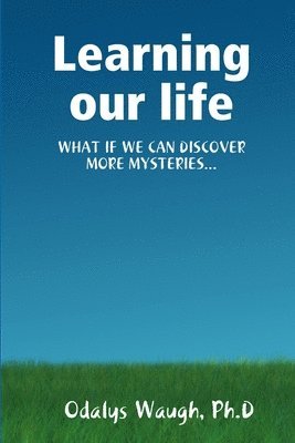 Learning our life 1