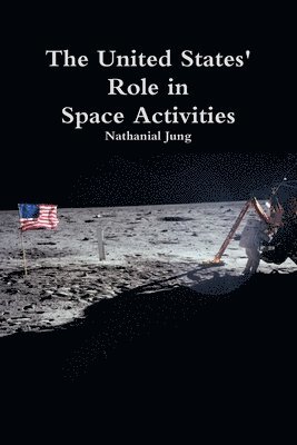 The United States' Role in Space Activities 1