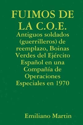 FUIMOS DE LA C.O.E. 1