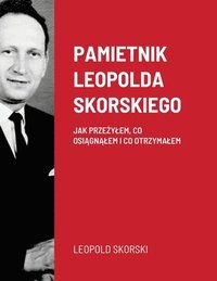 bokomslag Pamietnik Leopolda Skorskiego