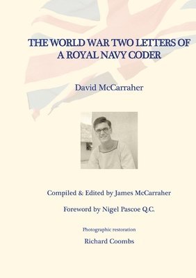 World War Two Letters of a Royal Navy Coder 1