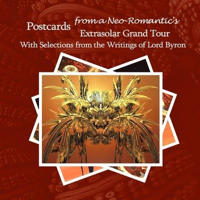 Postcards from a Neo-Romantic's Extrasolar Grand Tour 1