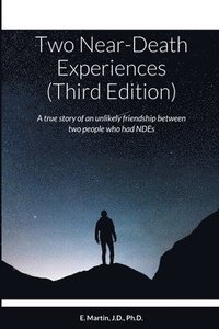 bokomslag Two Near-Death Experiences (Third Edition)