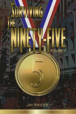 Surviving The Ninety-Five 1