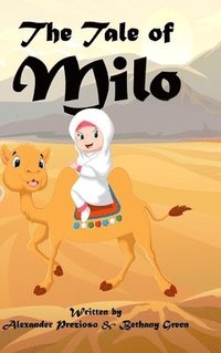 bokomslag The Tale of Milo