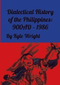 bokomslag Dialectical History of the Philippines