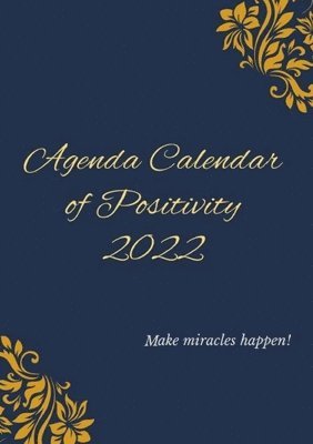 bokomslag Daily Planner Agenda of Positivity 2022