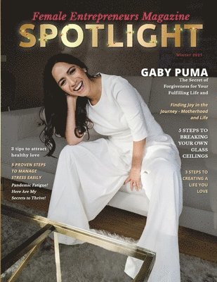 bokomslag Spotlight Female Entrepreneurs Magazine, Vol 2