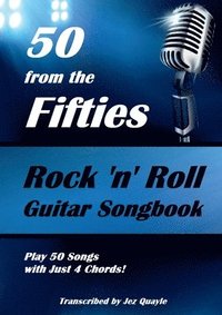 bokomslag 50 from the Fifties - Rock 'n' Roll Guitar Songbook