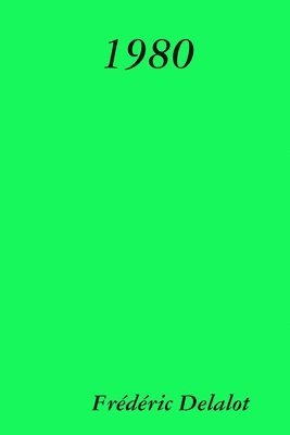 Frédéric Delalot - 1980, Häftad