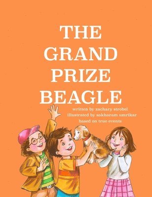 Zachary Strobel, Sakharam Umrikar - Grand Prize Beagle, Häftad