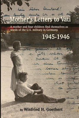bokomslag Mother's Letters to Vati