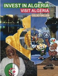bokomslag INVEST IN ALGERIA - Visit Algeria - Celso Salles