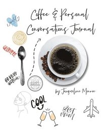 bokomslag Coffee & Personal Conversations Journal
