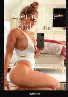 Paula Glynn - Average Joe and Jane, Häftad