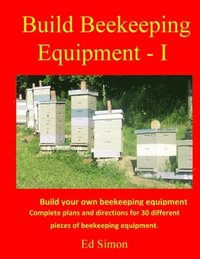bokomslag Build Beekeeping Equipment - I
