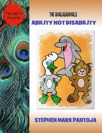 bokomslag The Amalaganimals: Ability Not Disability