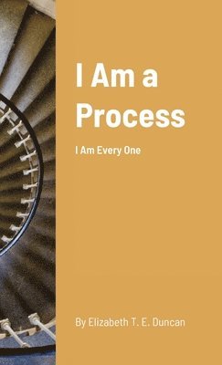 Elizabeth Duncan, Elizabeth Duncan - I Am a Process, Häftad