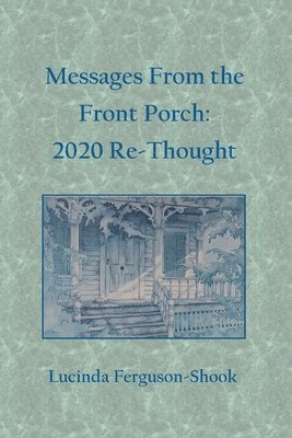 Messages From the Front Porch 1