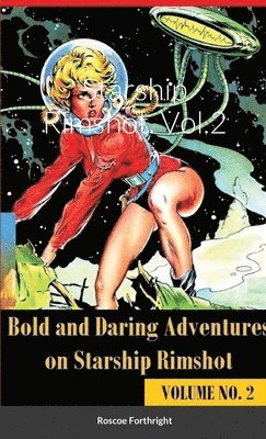 Starship Rimshot. Vol.2