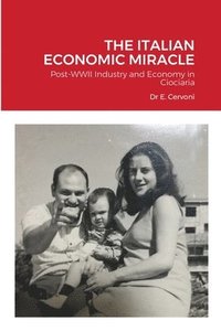 bokomslag The Italian Economic Miracle