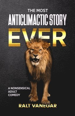 Ralt Vanegar - Most Anticlimactic Story Ever, Häftad