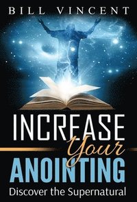 bokomslag Increase Your Anointing