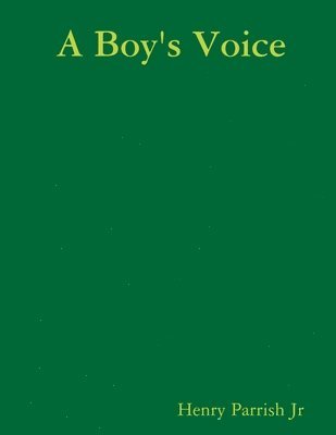Henry Parrish Jr, Jr. Parrish, Henry - Boy's Voice, Häftad