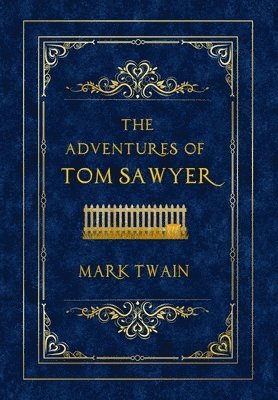 Mark Twain, Expressions Classic Books, MARK TWAIN, EXPRESSIONS CLASSIC BOOKS - Adventures of Tom Sawyer, Inbunden