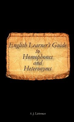 bokomslag English Learner's Guide to Homophones and Heteronyms