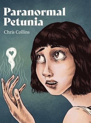 Chris Collins - Paranormal Petunia, Inbunden