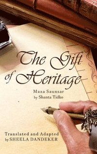 bokomslag The Gift of Heritage