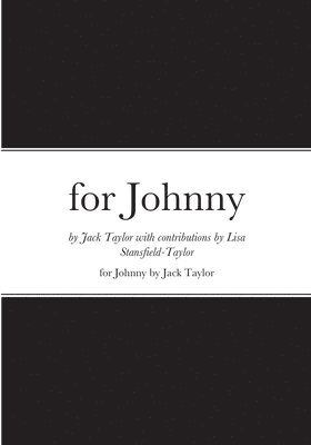 Jack Taylor, Lisa Stansfield-Taylor - for Johnny, Häftad