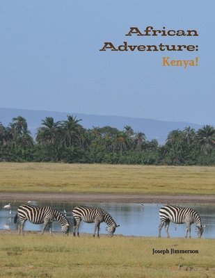 bokomslag African Adventure: Kenya!