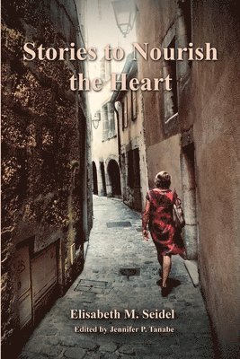 Stories to Nourish the Heart 1