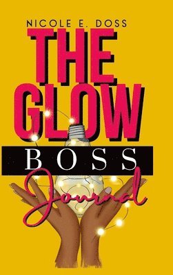 bokomslag Glow Boss Journal