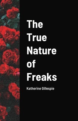 bokomslag True Nature of Freaks