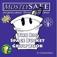 bokomslag The Big Space Bucket Grow Book