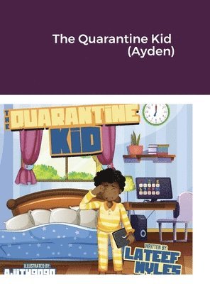 bokomslag The Quarantine Kid (Ayden)