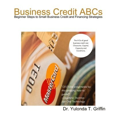 Yulonda T. Griffin - Business Credit ABCs, Häftad
