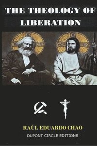 bokomslag The Theology of Liberation