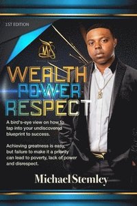 bokomslag WEALTH POWER RESPECT