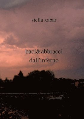 bokomslag baci&abbracci dall'inferno