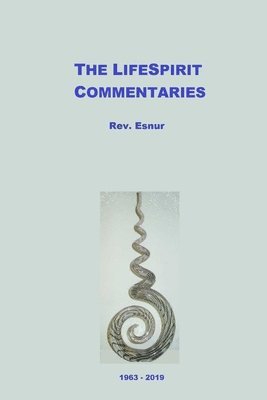 bokomslag LifeSpirit Commentaries