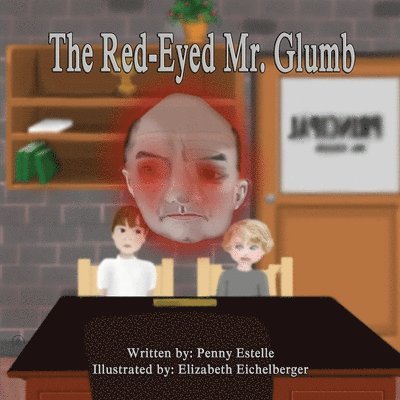 The Red-Eyed Mr. Glumb 1