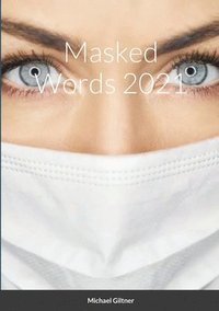 bokomslag Masked Words 2021